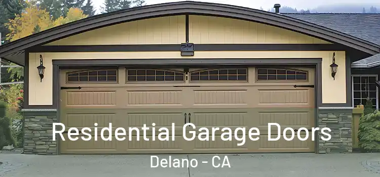  Residential Garage Doors Delano - CA